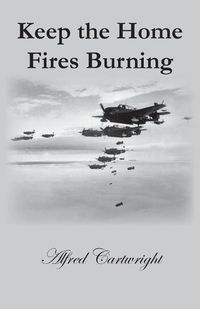 Cover image for Keep the Home Fires Burning