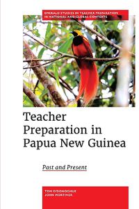 Cover image for Teacher Preparation in Papua New Guinea