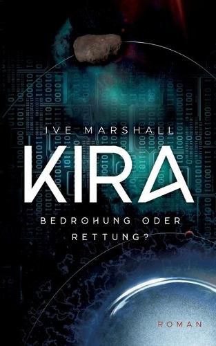 Cover image for Kira: Bedrohung oder Rettung?