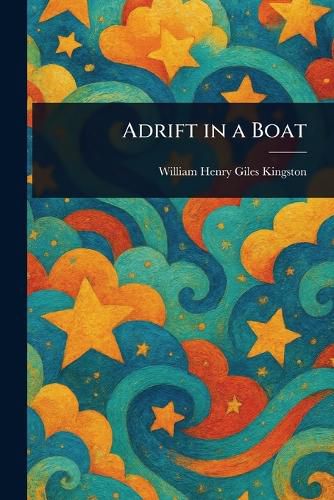 Cover image for Adrift in a Boat