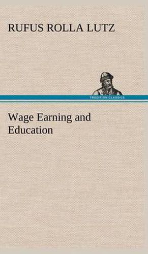 Cover image for Wage Earning and Education