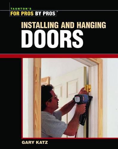 Cover image for Installing and Hanging Doors