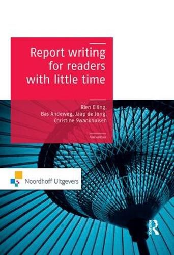 Cover image for Report Writing for Readers with Little Time: for readers with little time