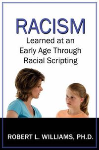 Cover image for Racism Learned at an Early Age Through Racial Scripting