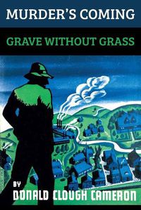 Cover image for Murder's Coming / Grave Without Grass