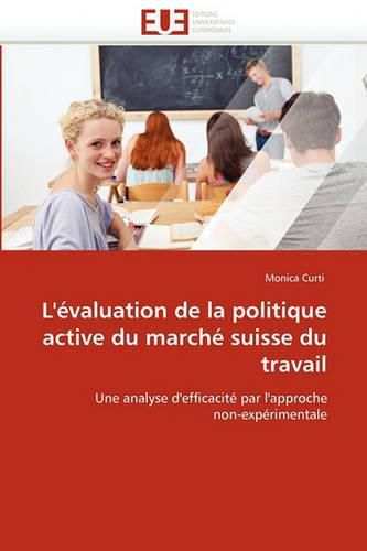 Cover image for L'Evaluation de La Politique Active Du Marche Suisse Du Travail