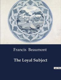 Cover image for The Loyal Subject