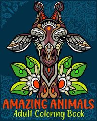 Cover image for Amazing Animals Adult Coloring Book