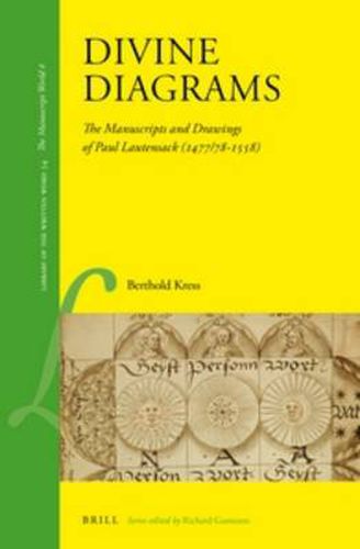 Cover image for Divine Diagrams: The Manuscripts and Drawings of Paul Lautensack (1477/78-1558)