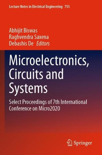 Cover image for Microelectronics, Circuits and Systems: Select Proceedings of 7th International Conference on Micro2020
