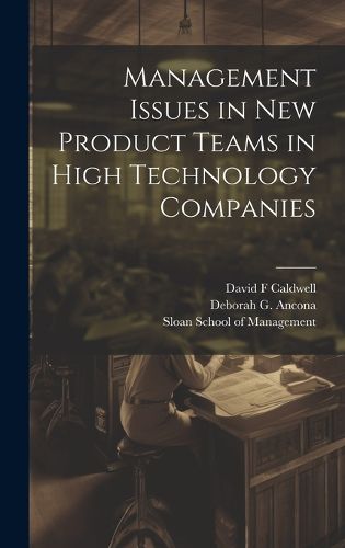 Cover image for Management Issues in new Product Teams in High Technology Companies