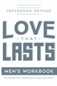 Cover image for Love That Lasts for Men: (12 Essential Ways Workbooks) (Volume 1)