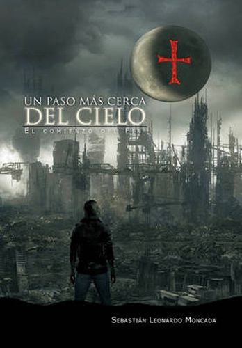 Cover image for Un Paso Mas Cerca del Cielo