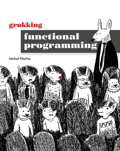 Cover image for Grokking Functional Programming