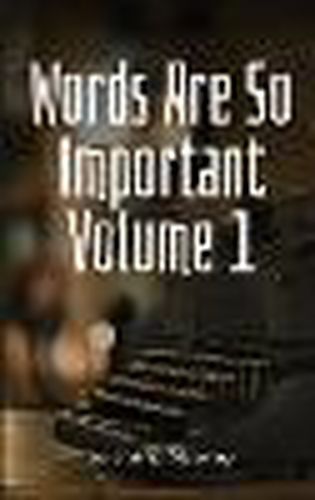 Cover image for Words Are So Important Volume 1