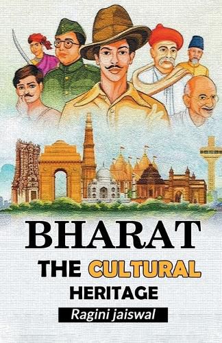 Cover image for Bharat the Cultural Heritage (Edition2024)