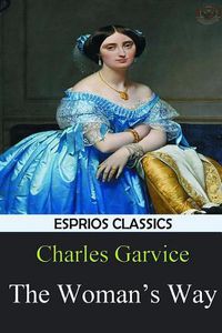 Cover image for The Woman's Way (Esprios Classics)
