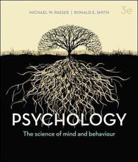 Cover image for PSYCHOLOGY, 3E: The science of mind and behaviour