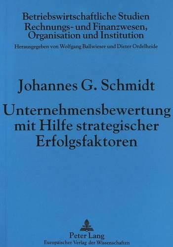 Cover image for Unternehmensbewertung Mit Hilfe Strategischer Erfolgsfaktoren