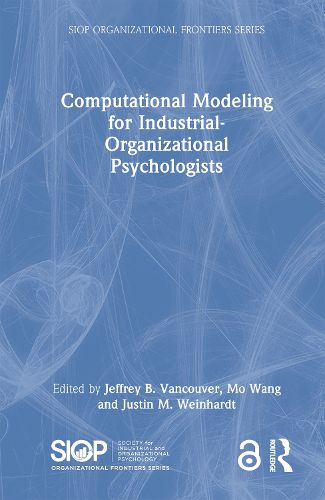 Cover image for Computational Modeling for Industrial-Organizational Psychologists