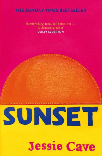 Cover image for Sunset: The instant Sunday Times bestseller