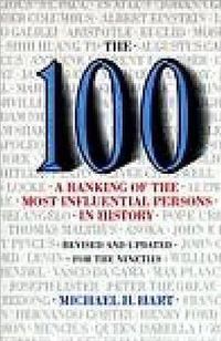 Cover image for The 100: A Ranking Of The Most Influential Persons In History