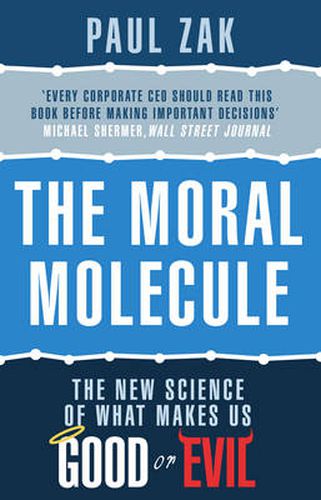 Cover image for The Moral Molecule: the new science of what makes us good or evil