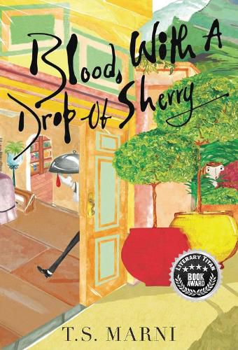 Cover image for Blood, With A Drop of Sherry