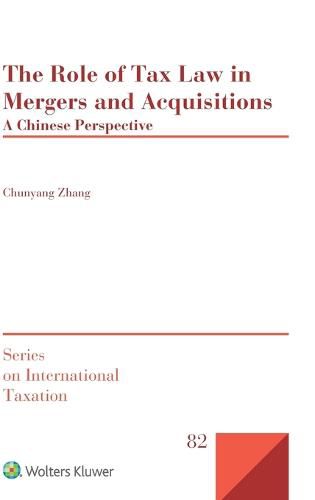 Cover image for The Role of Tax Law in Mergers and Acquisitions: A Chinese Perspective