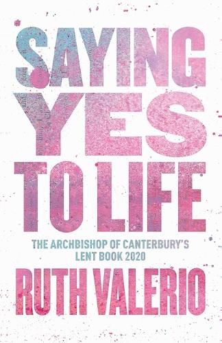 Cover image for Saying yes to life