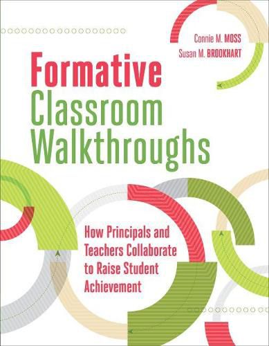 Cover image for Formative Classroom Walkthroughs: How Principals and Teachers Collaborate to Raise Student Achievement