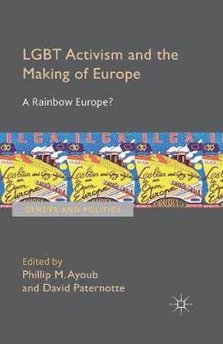 Cover image for LGBT Activism and the Making of Europe: A Rainbow Europe?