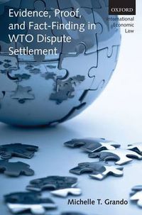 Cover image for Evidence, Proof, and Fact-Finding in WTO Dispute Settlement