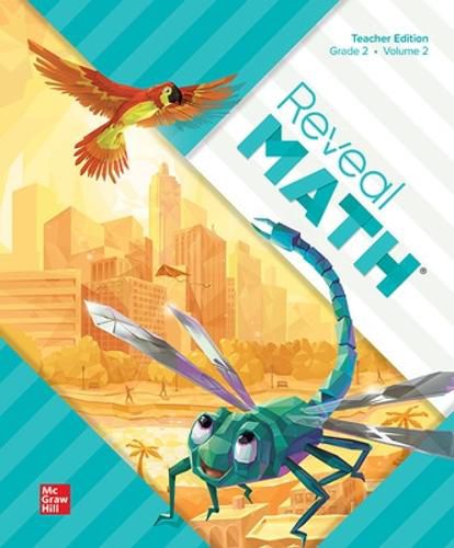 Cover image for Reveal Math, Grade 2, Teacher Edition, Volume 2