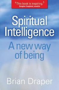 Cover image for Spiritual Intelligence: A new way of being