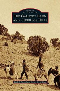 Cover image for The Galisteo Basin and Cerrillos Hills