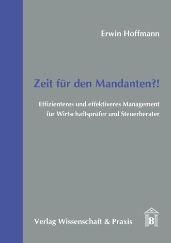 Cover image for Zeit Fur Den Mandanten?!