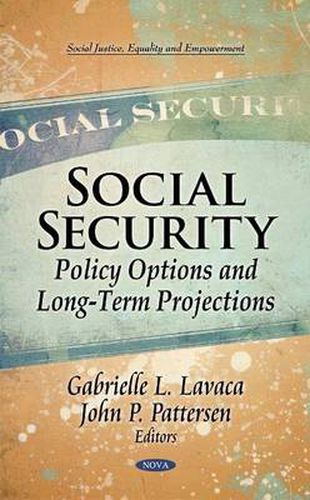 Cover image for Social Security: Policy Options & Long-Term Projections