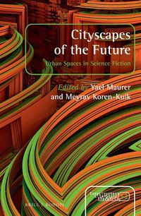 Cover image for Cityscapes of the Future: Urban Spaces in Science Fiction