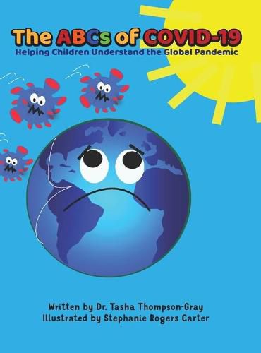 The ABCs of Covid-19: Helping Children Understand the Global Pandemic