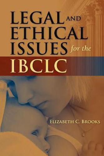 Cover image for Legal And Ethical Issues For The IBCLC