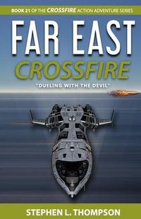 Cover image for Far East Crossfire: Dueling with the Devil