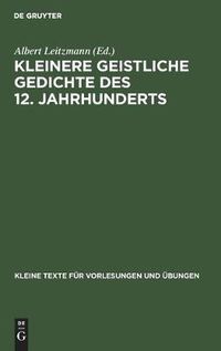 Cover image for Kleinere Geistliche Gedichte Des 12. Jahrhunderts