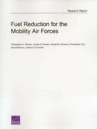 Cover image for Fuel Reduction for the Mobility Air Forces