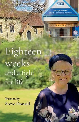 Cover image for Eighteen Weeks and a Fight For Life