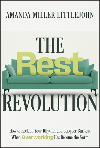 The Rest Revolution