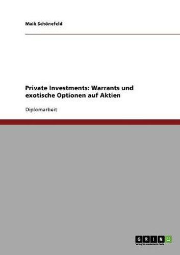 Cover image for Private Investments: Warrants und exotische Optionen auf Aktien
