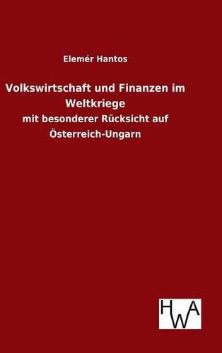 Cover image for Volkswirtschaft und Finanzen im Weltkriege