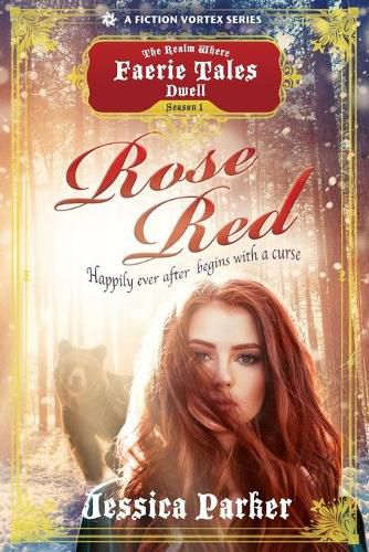 Cover image for Rose Red, Season One (A The Realm Where Faerie Tales Dwell Series)