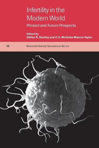 Cover image for Infertility in the Modern World: Present and Future Prospects